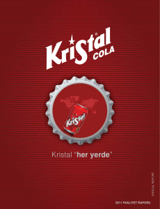 Kristal “her yerde”