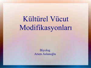 Kültürel Vücut Modifikasyonları