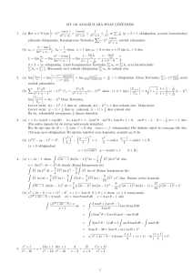 MT 132 ANAL˙IZ II ARA SINAV C¸ ¨OZÜMLER 1. (a) Her n ∈ N için