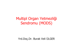 Multipl Organ Yetmezliği Sendromu (MODS)
