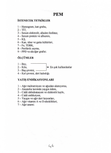 İSTENECEK TETKİKLER l - Hemogram, kan grubu, 2-TİT, 3