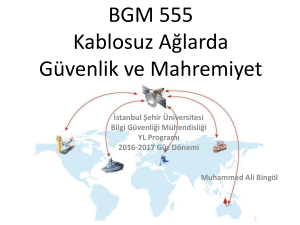 BGM 555 Kablosuz Ağlarda Güvenlik ve Mahremiyet