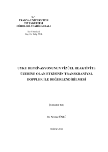 uyku deprivasyonunun vizüel reaktivite üzerine olan etkisinin