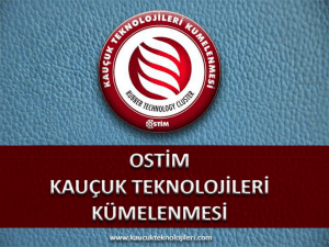 11 OSTİM Kauçuk Teknolojileri Kümelenmesi