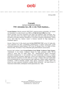 Garanti TSU sistemine üye, ilk ve tek Türk bankası