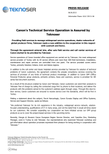Canon`s Technical Service Operation is Assured by Teknoser