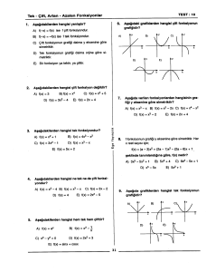 Ift fonkslyonun graflgldlr? A,agldakllerden hanglsl yanll,tlr?