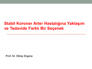 Stabil Koroner Arter Hastalığına Yaklaşım ve Tedavide Farklı Bir