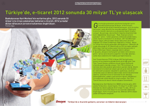 Dosya-Türkiye`de, e-ticaret 2012 sonunda 30 milyar TL`ye ulaşacak