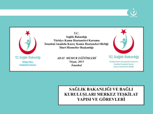 PowerPoint Sunusu - İstanbul Anadolu Kuzey Kamu Hastaneleri Birliği