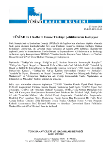 TÜSøAD ve Chatham House Türkiye politikalarını tartıúıyor