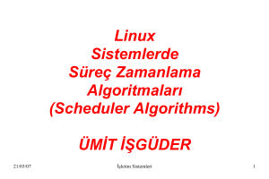 Linux Sistemlerde Zamanlama Algoritmaları (Scheduler Algorithms