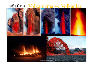 Volkanizma ve Volkanlar