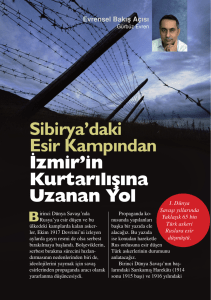 Sibirya`daki Esir Kampından İzmir`in Kurtarılışına Uzanan Yol
