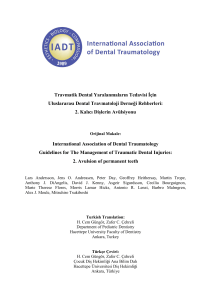 Travmatik Dental Yaralanmaların Tedavisi İçin Uluslararası Dental