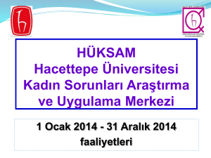 Slayt 1 - HÜKSAM - Hacettepe Üniversitesi