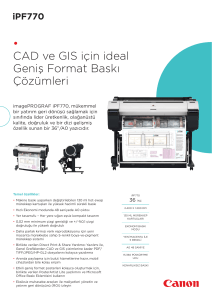 • CAD ve GIS için ideal Geniş Format Baskı Çözümleri