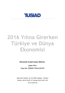 2016 Yılına Girerken Türkiye ve Dünya Ekonomisi
