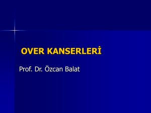 over kanserleri - Prof.Dr. Özcan BALAT