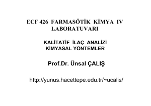 ECF 426 FARMASÖTİK KİMYA IV LABORATUVARI Prof.Dr. Ünsal