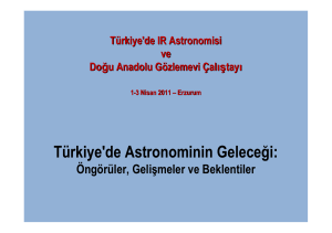 Türkiye`de Astronominin Geleceği