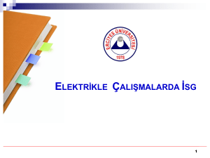 Elektrikle Çalışmalarda İSG - Erciyes Üniversitesi Akademik Bilgi