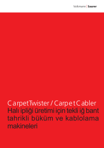 CarpetTwister / CarpetCabler Halı ipliği üretimi için tekli iğ bant