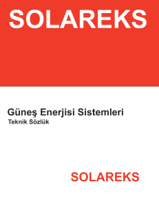 Teknik Sözlük - Solareks Güneş Enerjisi