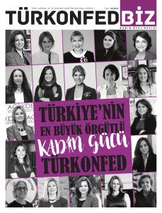 türk girişim ve iş dünyası konfederasyonu dergisi sayı: 2016/5 kadın