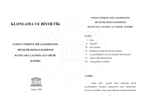 klonlama ve biyoetik - UNESCO Türkiye Milli Komisyonu