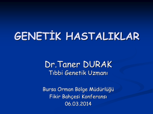 Dr. Taner DURAK Genetik Uzmanı