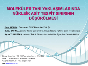 Pınar AKALIN, Sentromer DNA Teknolojileri Ltd. Şti. Burcu SAYINLI