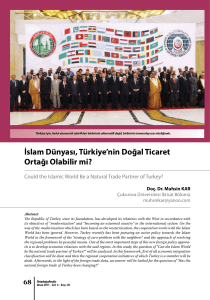 İslam Dünyası, Türkiye`nin Doğal Ticaret Ortağı Olabilir mi?