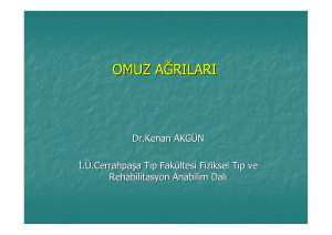Omuz_Agrilari1.18 MB - İ.Ü. Cerrahpaşa Tıp Fakültesi