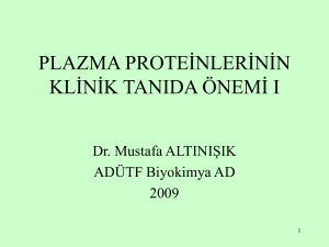Plazma Proteinleri ve Klinik Tanıda Önemi I