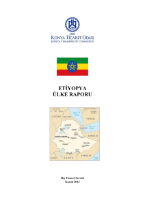 Etiyopya Ülke Raporu - Konya Ticaret Odası