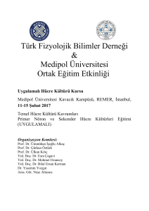 Uygulamalı Hücre Kültürü Kursu - Türk Fizyolojik Bilimler Derneği