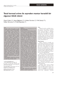 Total korneal erime ile seyreden mantar keratitli bir