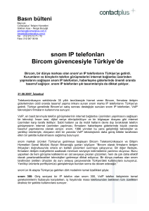 snom IP telefonları Bircom güvencesiyle Türkiye`de Bircom, bir
