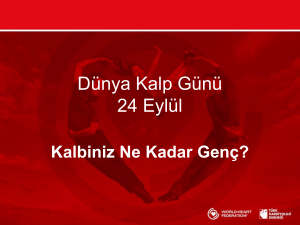 Kalbiniz ne Kadar Genç? - Türk Kardiyoloji Derneği