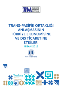 Trans Pasifik Ortaklığı Anlaşması`nın Türkiye Ekonomisine ve Dış