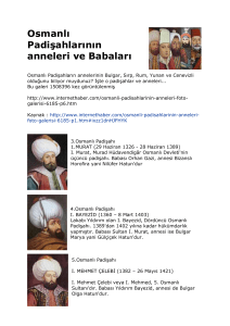 Osmanlı Padişahlarının anneleri ve Babaları