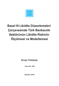 Basel III Likidite Düzenlemeleri Çerçevesinde Türk Bankacılık