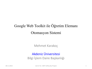 Google Web Toolkit ile Öğretim Elemanı Otomasyon Sistemi - Inet-tr