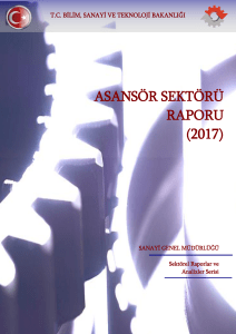 asansör sektörü raporu (2017) - TC Bilim, Sanayi ve Teknoloji