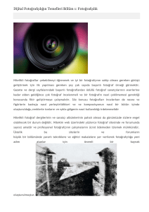 Dijital Fotoğrafçılığın Temelleri Bölüm 1: Fotoğrafçılık