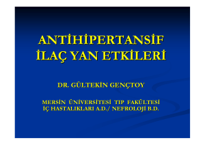 antihipertansif ilaç yan etkileri - Türk Hipertansiyon ve Böbrek