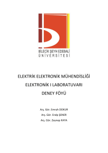 elektrik elektronik mühendisliği elektronik ı laboratuvarı deney föyü