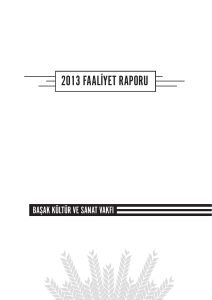 2013 faaliyet raporu - Başak Kültür ve Sanat Vakfı