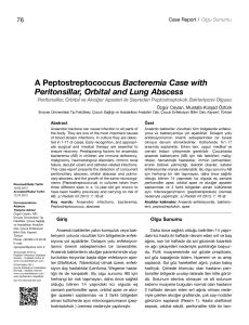A Peptostreptococcus Bacteremia Case with Peritonsillar, Orbital